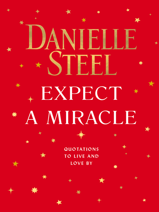 Title details for Expect a Miracle by Danielle Steel - Wait list